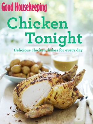 Cover of Good Housekeeping Chicken Tonight!