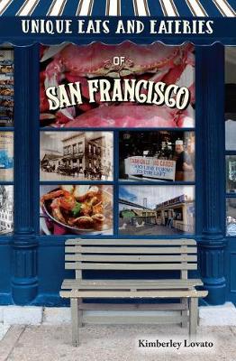 Cover of Unique Eats and Eateries of San Francisco