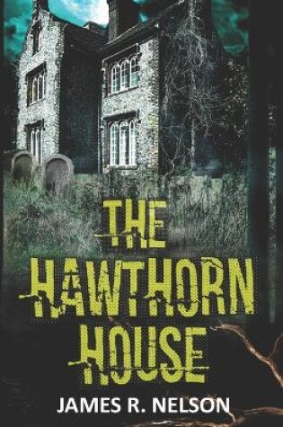 Cover of The Hawthorn House