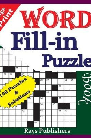Cover of Large Print Word Fill-in Puzzle book