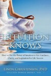 Book cover for Intuition Knows