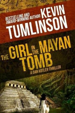 Cover of The Girl in the Mayan Tomb