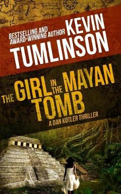 Book cover for The Girl in the Mayan Tomb