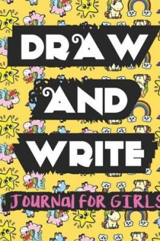 Cover of Draw and Write Journal for Girls