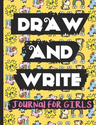 Book cover for Draw and Write Journal for Girls