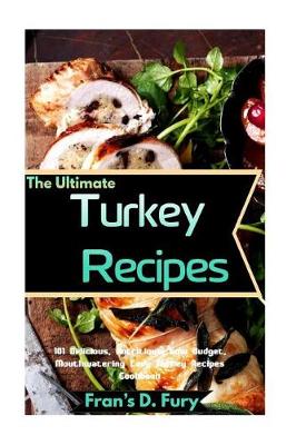 Book cover for The Ultimate Turkey Recipes