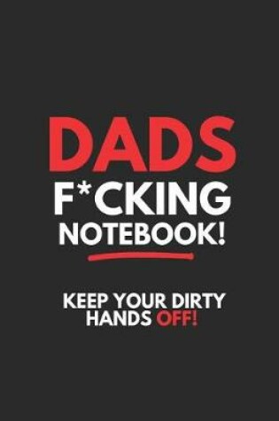 Cover of Dads F*cking Notebook