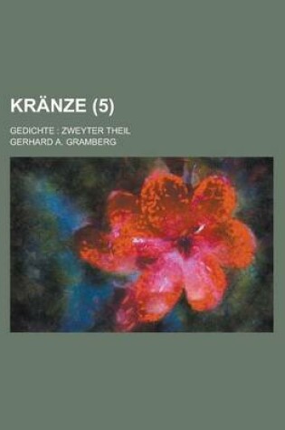 Cover of Kranze; Gedichte