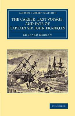 Book cover for The Career, Last Voyage, and Fate of Captain Sir John Franklin