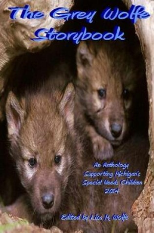 Cover of The Grey Wolfe Storybook