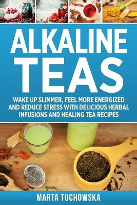 Cover of Alkaline Teas
