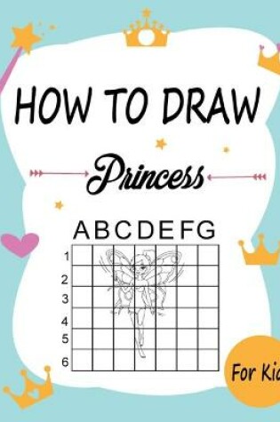 Cover of How to draw princesses