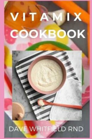 Cover of Vitamix Cookbook