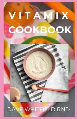 Book cover for Vitamix Cookbook