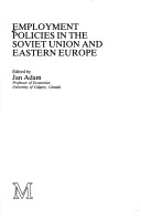 Book cover for Employment Policies in the Soviet Union and Eastern Europe