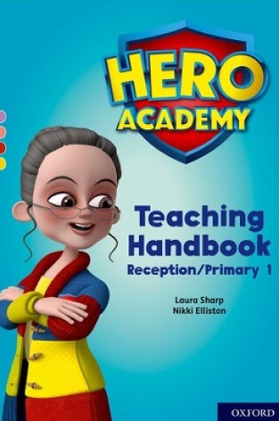 Cover of Hero Academy: Oxford Levels 1-3, Lilac-Yellow Book Bands: Teaching Handbook Reception/Primary 1