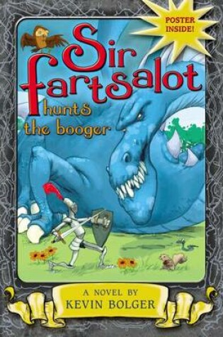 Cover of Sir Fartsalot Hunts the Booger