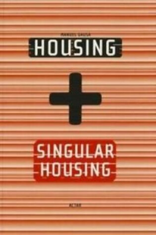 Cover of Housing + Singular Housing