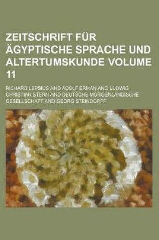 Cover of Zeitschrift Fur Agyptische Sprache Und Altertumskunde Volume 11