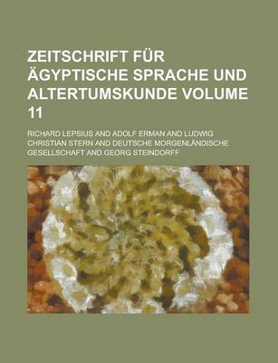 Book cover for Zeitschrift Fur Agyptische Sprache Und Altertumskunde Volume 11