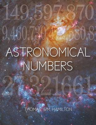 Book cover for Astronomical Numbers