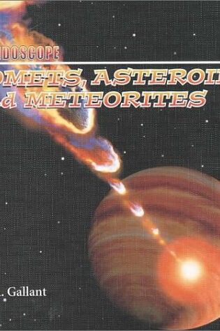 Cover of Comets, Asteroids, and Meteorites