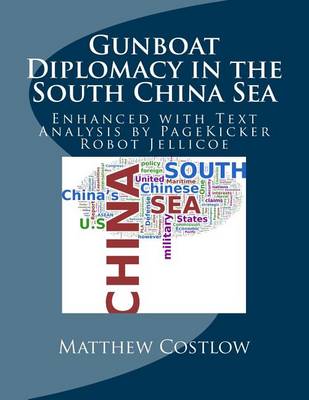 Book cover for Gunboat Diplomacy in the South China Sea