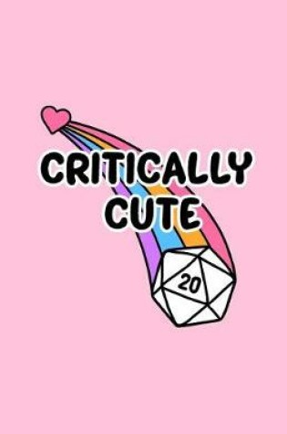 Cover of Critically Cute