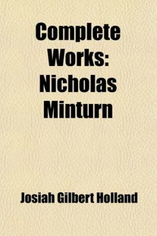 Cover of Complete Works; Nicholas Minturn Volume 16