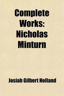 Book cover for Complete Works; Nicholas Minturn Volume 16