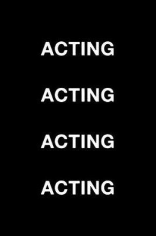 Cover of Acting Acting