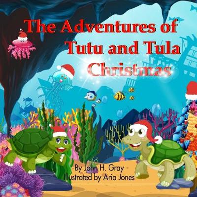 Book cover for The Adventures of Tutu and Tula Christmas