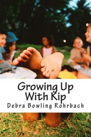 Cover of Growing Up With Kip