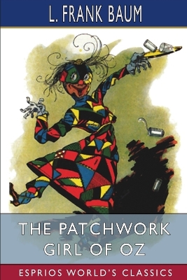 Book cover for The Patchwork Girl of Oz (Esprios Classics)