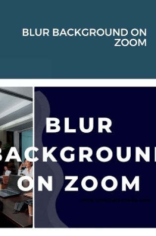 Cover of Blur Background on Zoom