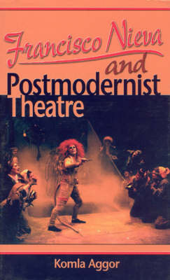 Book cover for Francisco Nieva and Postmodernist Theatre