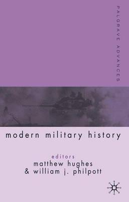 Book cover for Palgrave Advances in Modern Military History
