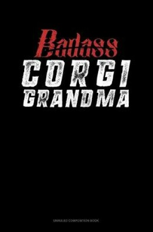 Cover of Badass Corgi Grandma