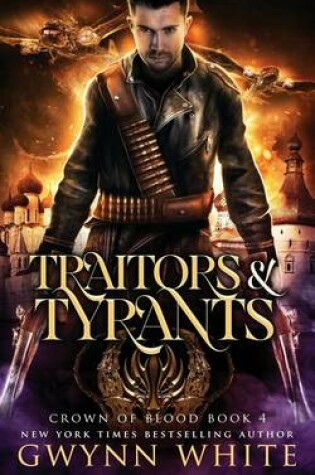 Cover of Traitors & Tyrants