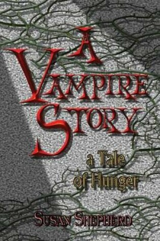 Cover of A Vampire Story