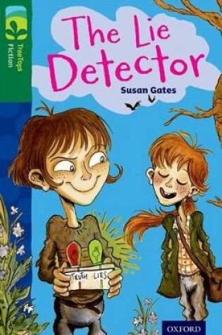 Cover of Oxford Reading Tree TreeTops Fiction: Level 12: The Lie Detector