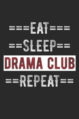 Cover of Theater Journal - Eat Sleep Drama Club Repeat