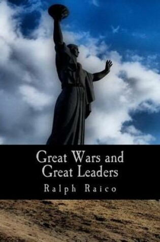 Cover of Great Wars and Great Leaders (Large Print Edition)