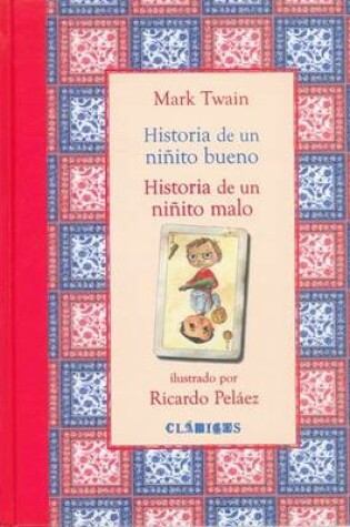 Cover of Historia de Un Ninito Bueno - Historia de Un Ninito Malo