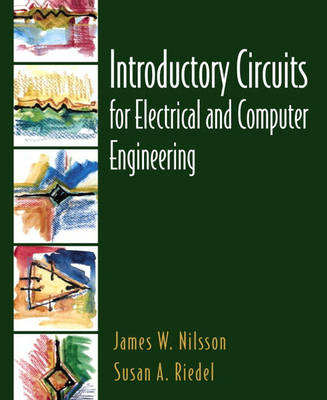 Book cover for Introductory Circuits for Electrical and Computer Engineering + PSpice Manual/ M Package