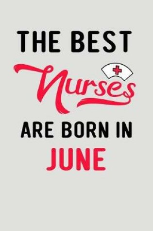 Cover of The Best Nurses Are Born in June