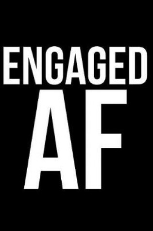 Cover of Engaged AF