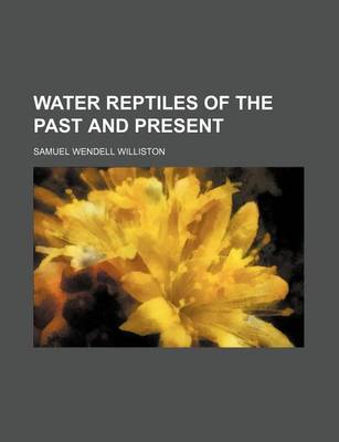 Book cover for Water Reptiles of the Past and Present