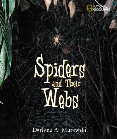 Book cover for Spiders and Their Webs