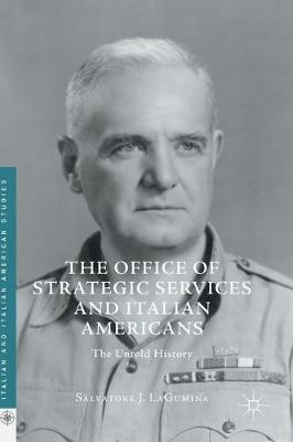 Book cover for The Office of Strategic Services and Italian Americans